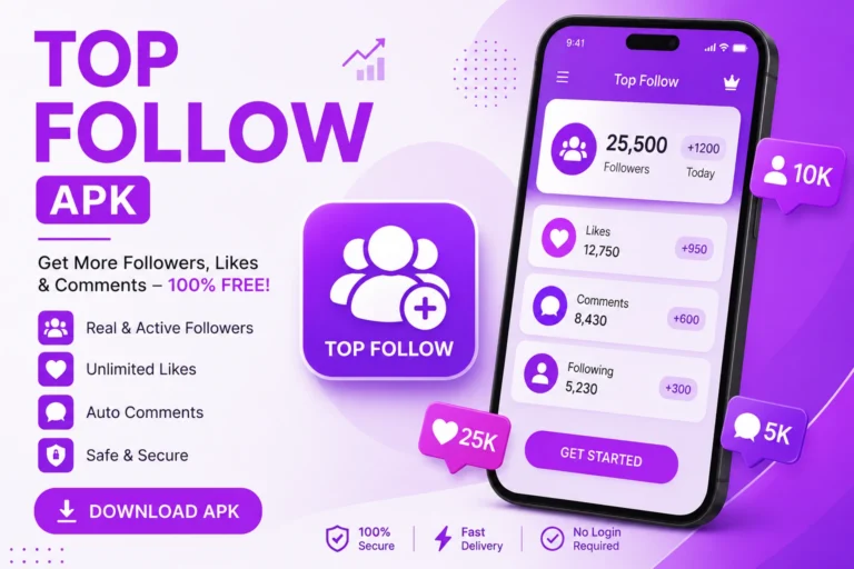 Benefits of TopFollow APK