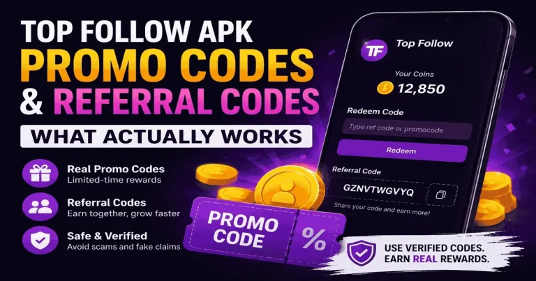 Top Follow APK Promo Codes and Referral Codes 1 Top Follow APK Promo Codes and Referral Codes featured image